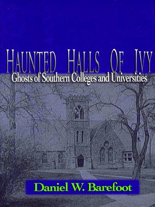 Title details for Haunted Halls of Ivy by Daniel W. Barefoot - Available